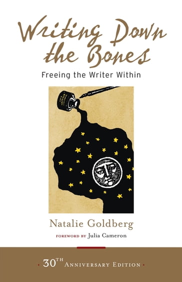 Writing Down the Bones - Natalie Goldberg