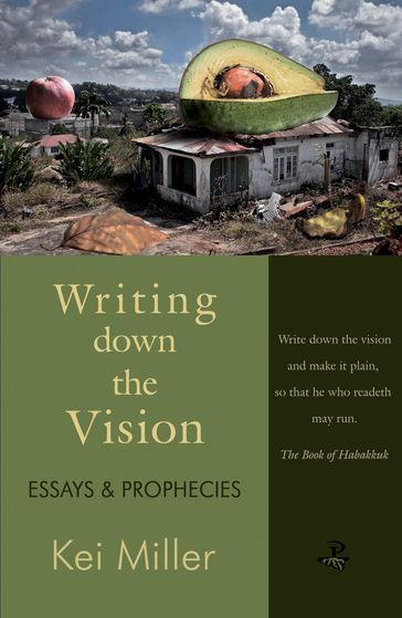 Writing Down the Vision - Kei Miller