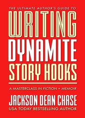 Writing Dynamite Story Hooks