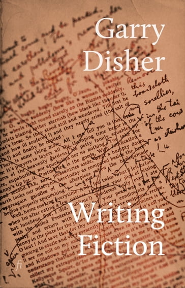 Writing Fiction - Garry Disher