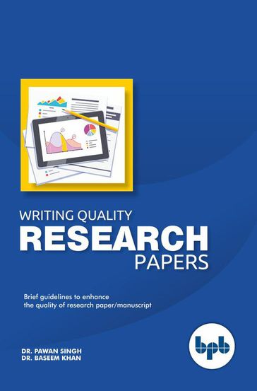 Writing Quality Research Papers - Dr. Baseem Khan - Dr. Pawan Singh