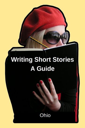 Writing Short Stories - A Guide (Ohio) - Fred Melden