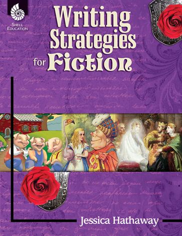 Writing Strategies for Fiction - Jessica Hathaway