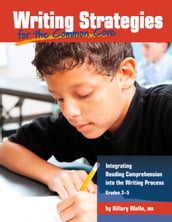 Writing Strategies for the Common Core