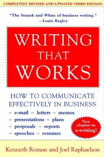 Writing That Works, 3rd Edition - Kenneth Roman - Joel Raphaelson
