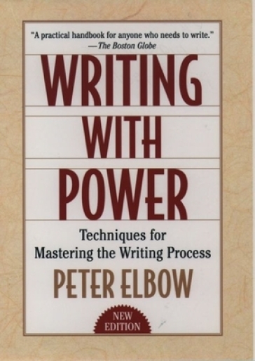 Writing With Power - Peter Elbow