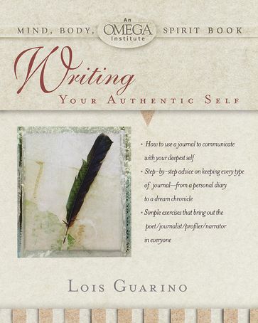 Writing Your Authentic Self - Lois Guarino