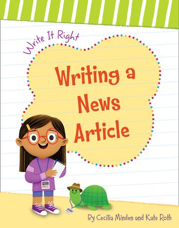 Writing a News Article - Cecilia Minden