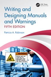 Writing and Designing Manuals and Warnings, Fifth Edition