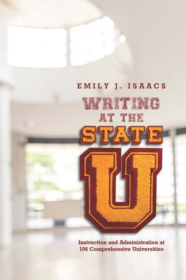 Writing at the State U - Emily Isaacs