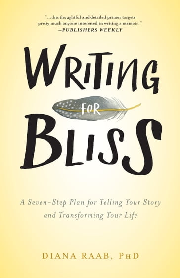 Writing for Bliss - Diana Raab