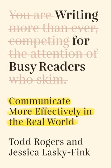 Writing for Busy Readers - Todd Rogers - Jessica Lasky-Fink