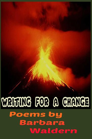 Writing for a Change - Barbara J. Waldern
