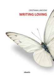 Writing loving