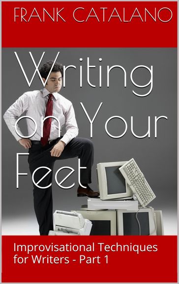 Writing on Your Feet - Frank Catalano