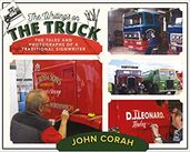 Writing s on the Truck, The: The Tales and Photographs of a Traditional Signwriter