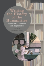 Writing the History of the Humanities