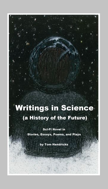 Writings in Science - Tom Hendricks