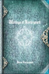 Writings of Kierkegaard