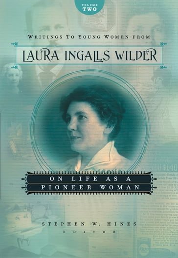 Writings to Young Women from Laura Ingalls Wilder - Volume Two - Laura Ingalls Wilder