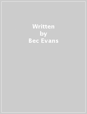 Written - Bec Evans - Chris Smith