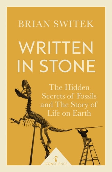 Written in Stone (Icon Science) - Brian Switek