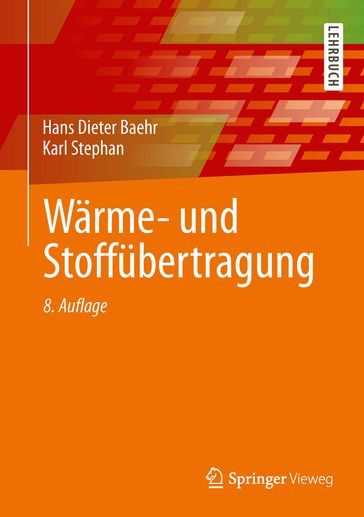 Wärme- und Stoffübertragung - Hans Dieter Baehr - Karl Stephan