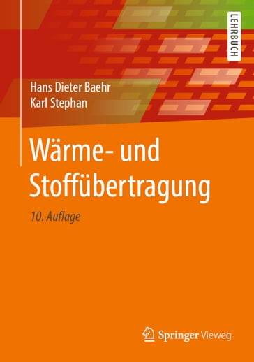 Wärme- und Stoffübertragung - Hans Dieter Baehr - Karl Stephan