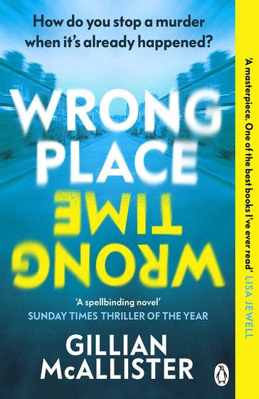 Wrong Place Wrong Time - Gillian McAllister