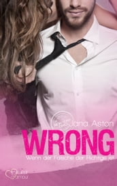 Wrong: Wenn der Falsche der Richtige ist