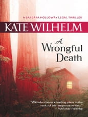A Wrongful Death (A Barbara Holloway Novel, Book 4)