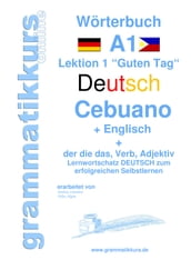 Wörterbuch Deutsch - Cebuano - Englisch Niveau A1