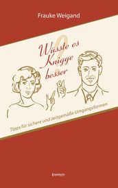 Wüsste es Knigge besser?