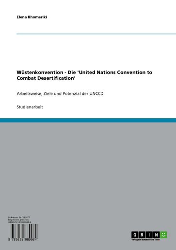 Wüstenkonvention - Die 'United Nations Convention to Combat Desertification' - Elena Khomeriki