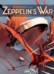 Wunderwaffen présente Zeppelin s war T03