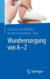 Wundversorgung von A - Z