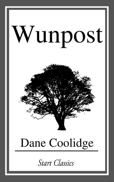 Wunpost - Dane Coolidge