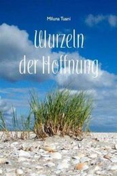 Wurzeln der Hoffnung