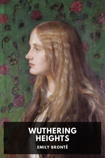 Wuthering Heights - Emily Bronte - Standard eBooks