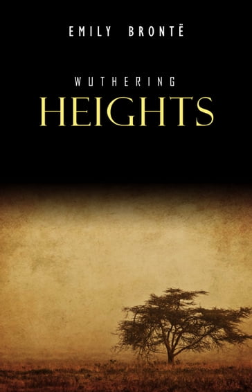 Wuthering Heights - Emily Bronte