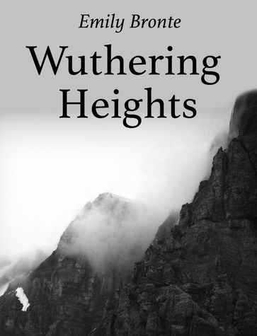 Wuthering Heights - Emily Bronte