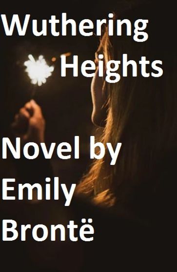 Wuthering Heights - Emily Bronte