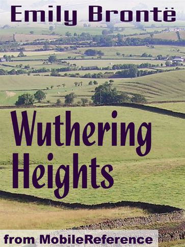 Wuthering Heights (Mobi Classics) - Emily Bronte