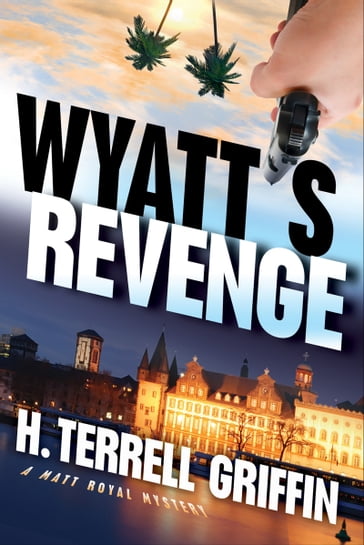 Wyatt's Revenge - H. Terrell Griffin