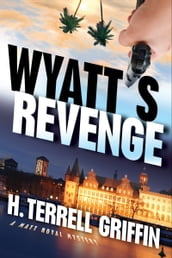 Wyatt s Revenge