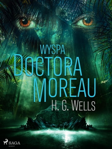 Wyspa Doktora Moreau - H. G. Wells