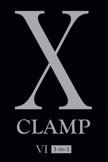 X (3-in-1 Edition), Vol. 6 - Clamp