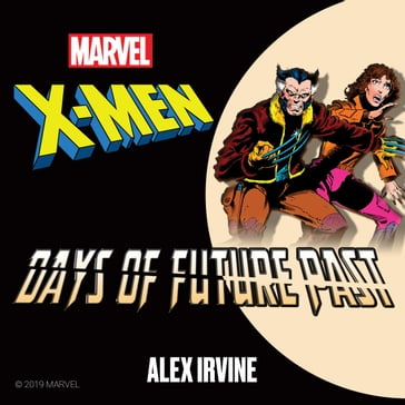 X-Men - Alex Irvine - Marvel