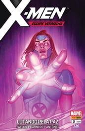 X-Men: Equipe Vermelha vol. 02