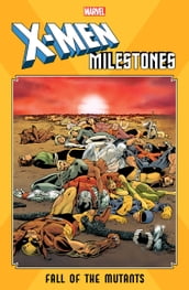 X-Men Milestones